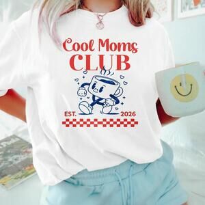 Cool Moms Club T-Shirt, Cool Mommy, Graphic Gift For Mothers, Mother